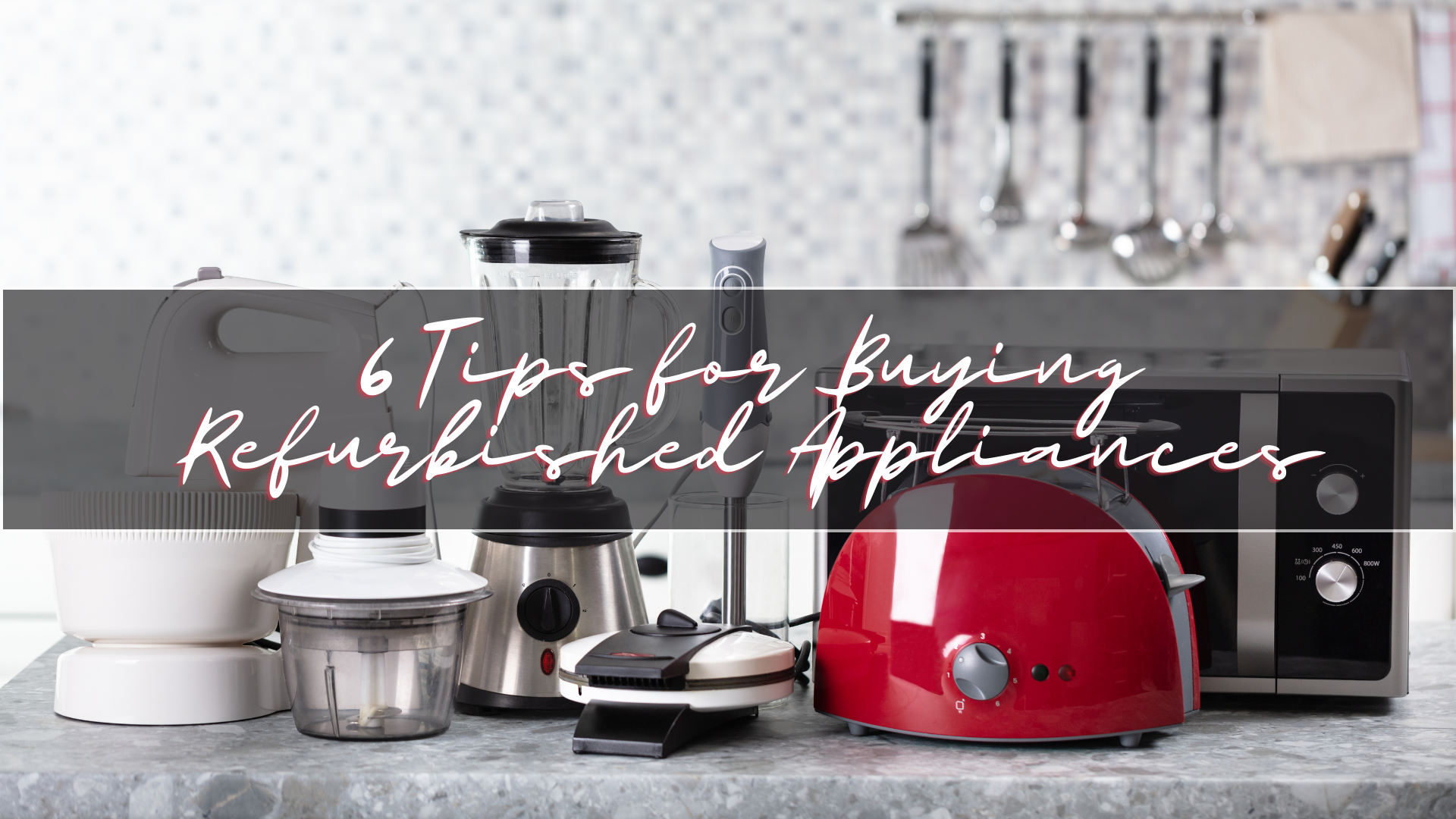 6 Tips for Buying Refurbished Appliances