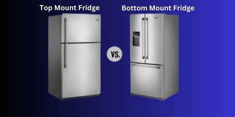 Why Are Top Mount Fridges Online Preferred Over Bottom Mount Fridges?